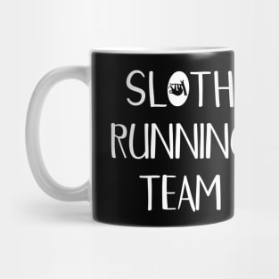 Sloth Lovers Funny Sloth Running Team Mug